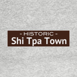 Historic Shi Tpa Town T-Shirt